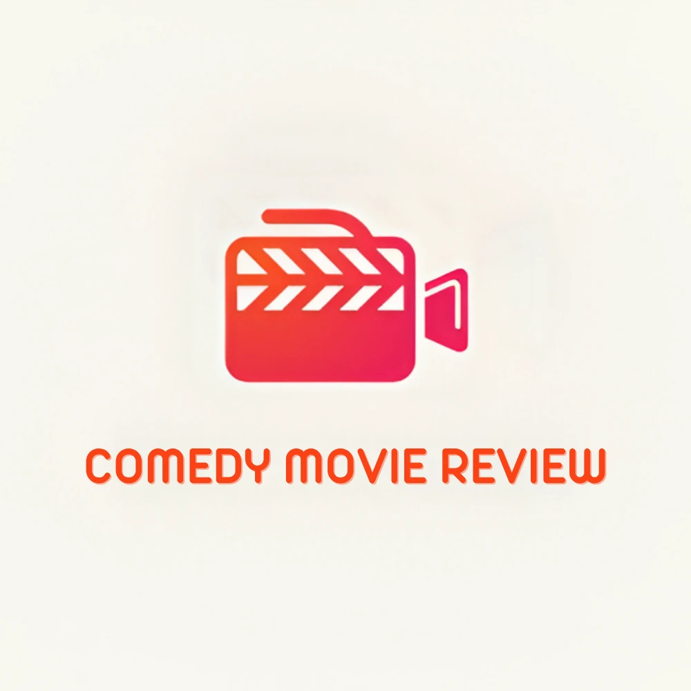 Comedy Movie Review
