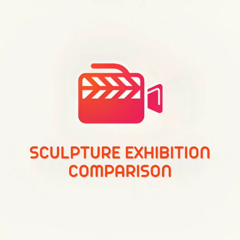 Sculpture Exhibition Comparison